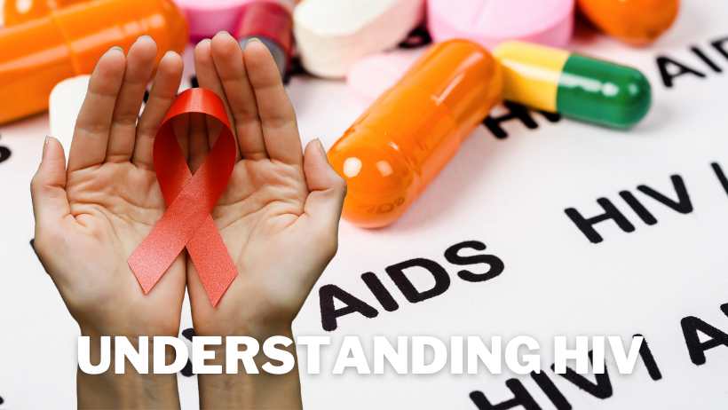 Understanding HIV